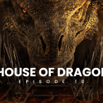 House of the dragon episode 10
