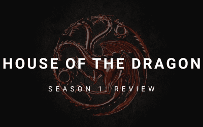 House of the Dragon Season 1: Review