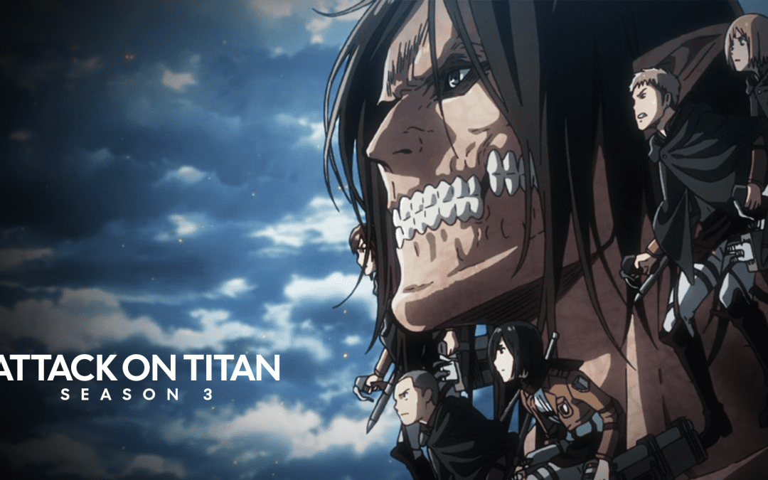 Attack on Titan Season 3 Review- Popgeek